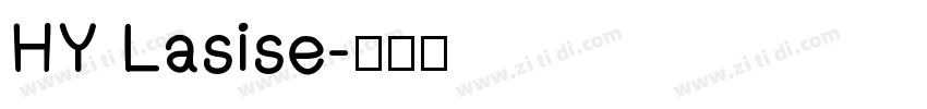 HY Lasise字体转换